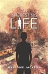 Malcome Jackson - An Interesting Life