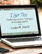 Linda M. Davis - I Got This