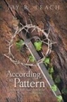 Jay R Leach, Jay R. Leach - According to Pattern