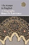 Bruce B. Lawrence, Lawrence Bruce B. - Koran in English