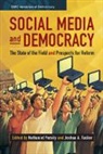 Persily Joshua A. Tucker Nathaniel Persily, Nathaniel (Stanford University Persily, Nathaniel Tucker Persily, Nathaniel Persily, Persily Nathaniel, Joshua A Tucker... - Social Media and Democracy