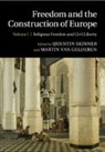 Martin Van Gelderen, Quentin Skinner, Skinner Quentin, Martin van Gelderen - Freedom and the Construction of Europe