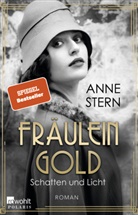 Anne Stern - Fräulein Gold: Schatten und Licht; .