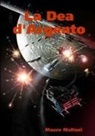 Mauro Maltoni - La Dea d'Argento