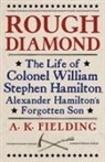 A K Fielding, A. K. Fielding, Angelina Fielding - Rough Diamond
