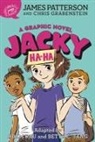 Chris Grabenstein, James Patterson, Adam Rau - Jacky Ha-Ha: A Graphic Novel