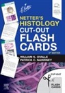 Patrick C Nahirney, Patrick C. Nahirney, Patrick C. (Professor of Anatomy and Histology Nahirney, Nahirney Patrick C., William K Ovalle, William K. Ovalle... - Netter's Histology Cut-Out Flash Cards