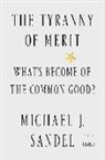 Michael J. Sandel - The Tyranny of Merit
