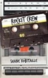 Shane Robitaille - Rockit Crew