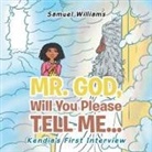 Samuel Williams - Mr. God, Will You Please Tell Me