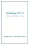 Theresa Joseph - Everyday Mystic: Daily Messages for a Life of Love, Peace and Joy: Inspiration for Finding the Extraordinary, Every Day Volume 2