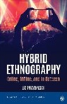 Elizabeth I. Przybylski, Liz Przybylski, Liz (University of California Przybylski, Inc. SAGE Publications - Hybrid Ethnography