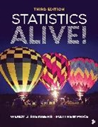 Matthew Price, Matthew (University of Vermont Price, Price Matthew, Inc. SAGE Publications, Wendy J. Steinberg, Wendy J. J. Steinberg... - Statistics Alive!