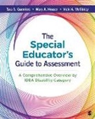Tara S Guerriero, Tara S S Guerriero, Tara S. Guerriero, Tara S. Houser Guerriero, Tara S./ Houser Guerriero, Mary A Houser... - Special Educator''s Guide to Assessment