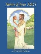 Steve Newby - Names of Jesus A, B, C's