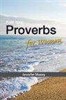 Jennifer Maxey - Faith Walk: Proverbs for Women