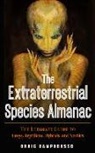 Craig Campobasso, Craig (Craig Campobasso) Campobasso, Paul Leinberger - The Extraterrestrial Species Almanac: The Ultimate Guide to Greys, Reptilians, Hybrids, and Nordics