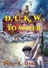 Peter R. Dyer - D.U.K.W.s to Water