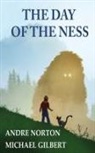 Michael Gilbert, Andre Norton, Michael Gilbert - The Day of the Ness