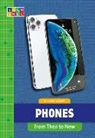 Angie Smibert - Phones from Then to Now