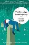 Ellery Queen - The Egyptian Cross Mystery: An Ellery Queen Mystery