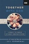 Larry Walkemeyer - Together with God: Living in the Power of Jesus' Greatest Prayer