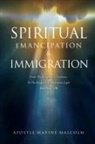 Apostle Maxine Malcolm - Spiritual Emancipation & Immigration: From The Kingdom of Darkness, To The Kingdom of Marvelous Light (1st Peter 2:9)