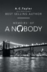 A. C. Taylor - Memoirs' of a Nobody