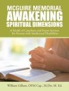 William Gillum Ofm Cap M. DIV M. Ed, William Gillum OFM Cap. M. Div M. Ed. - Mcguire Memorial Awakening Spiritual Dimensions