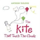 Anthony Bolden - The Kite That Touch the Clouds