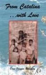 Doris Pereyra-Rosenberg - From Catalina...With Love