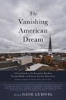 Gene Ludwig, Gene Ludwig - The Vanishing American Dream