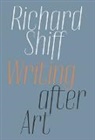 Richard Schiff, Richard Shiff - Writing After Art