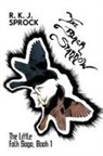 R. K. J. Sprock - The Black Sparrow