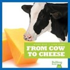 Penelope S Nelson, Penelope S. Nelson - From Cow to Cheese