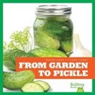 Penelope S Nelson, Penelope S. Nelson - From Garden to Pickle