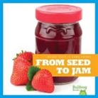Penelope S Nelson, Penelope S. Nelson - From Seed to Jam
