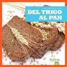 Penelope S Nelson, Penelope S. Nelson - del Trigo Al Pan (from Wheat to Bread)