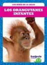 Genevieve Nilsen - Los Orangutanes Infantes (Orangutan Infants)