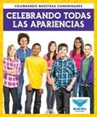 Abby Colich - Celebrando Todas Las Apariences (Celebrating All Appearances)