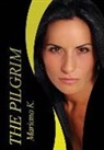 Mariana K, Mariana K. - The Pilgrim