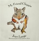 Joye Lange - My Friend Chippie