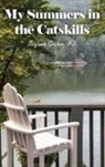 Benjamin Graber, MD Benjamin Graber - My Summers in the Catskills
