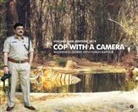Varun Kapoor - Cop with a Camera: Wilderness Diaries with Varun Kapoor