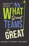 Christi Barrett, John Barrett, David Wheatley - What Great Teams Do Great