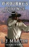 L. J. Martin - O'Rourke's Revenge (The Arizona Series 1)