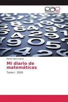 Martín Sáenz Juárez - Mi diario de matemáticas
