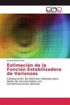 Susana Beatriz Ruiz - Estimación de la Función Estabilizadora de Varianzas