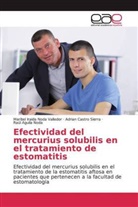 Raúl Aguila Noda, Adria Castro Sierra, Adrian Castro Sierra, Maribel Iraid Noda Valledor, Maribel Iraida Noda Valledor - Efectividad del mercurius solubilis en el tratamiento de estomatitis