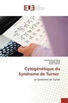 Cherif Aouati-Bitat, Cherifa Aouati-Bitat, Amel Laanani, Zoubid Zaidi, Zoubida Zaidi - Cytogénétique du Syndrome de Turner